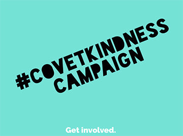 CovetKindness Campaign - Get Involved