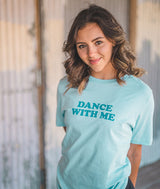 Dance With Me Unisex Tee
