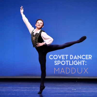 Covet Dancer Spotlight: Maddux
