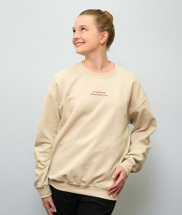 Ask Me Crewneck Sweatshirt