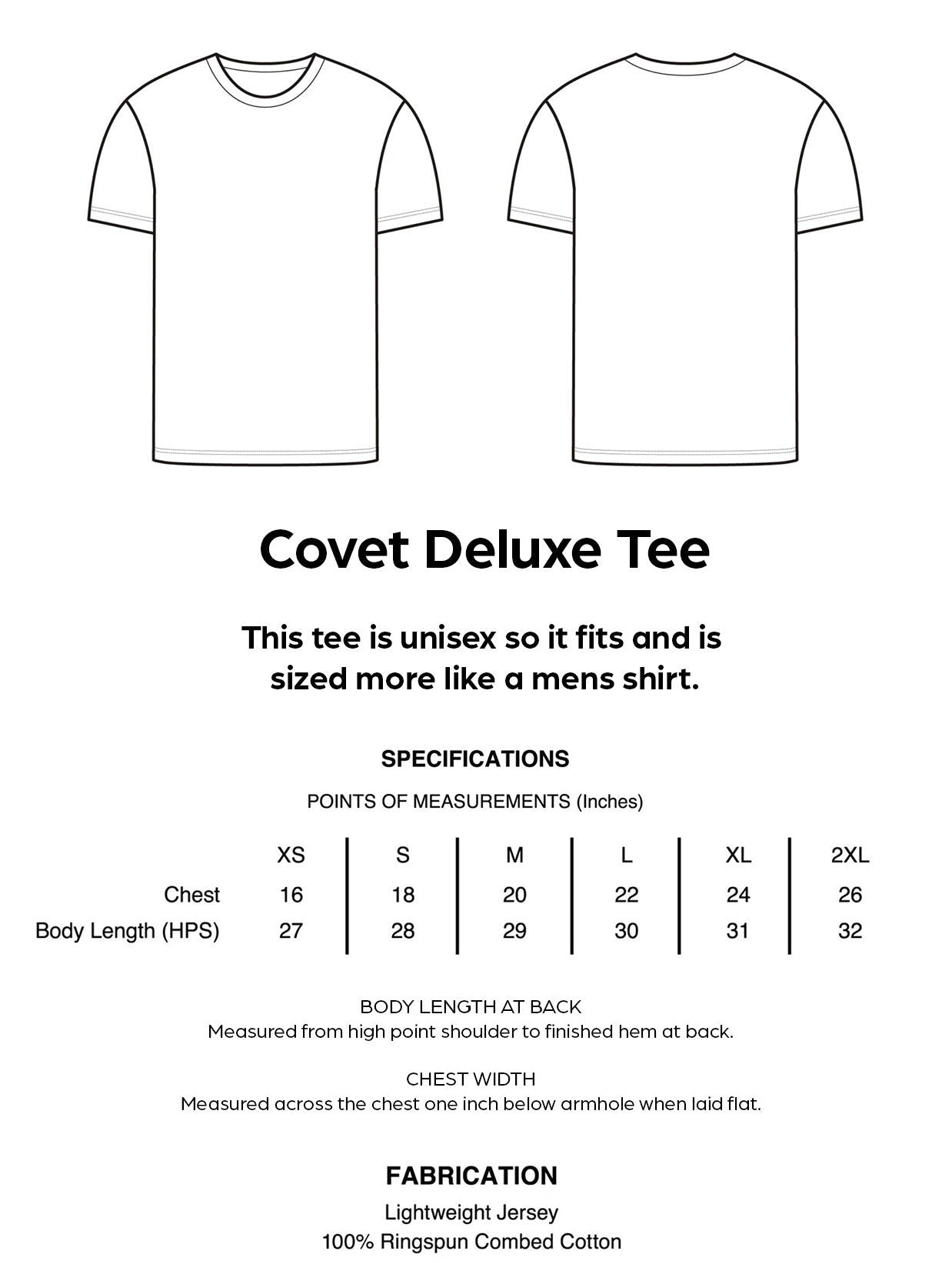 Covet Deluxe T-Shirt Sizing and Specs