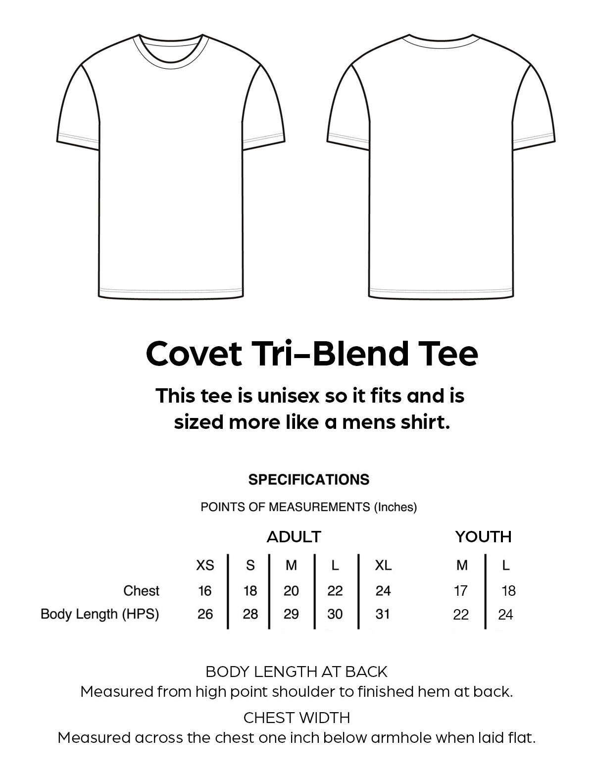 Covet Tri-Blend Tee Sizing and Specifications