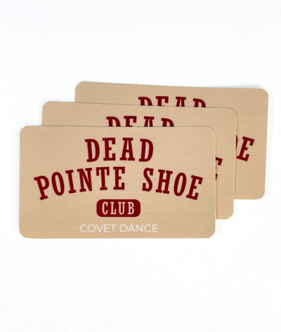 Three Cove Dance 'Dead Pointe Shoe Club' stickers with red text on a beige background