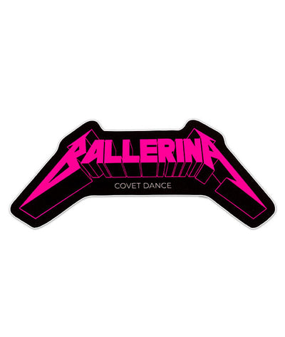 Sticker with 'BALLERINA' in a heavy metal style reminiscent of the Metallica logo