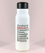 Reindeer Names Stainless Steel Water Bottle for Dancers