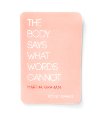 Martha Graham dance quote the body says what words cannot peach colored sticker for dancers and ballerinas