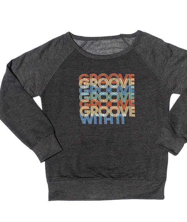 Groove With It Sweatshirt