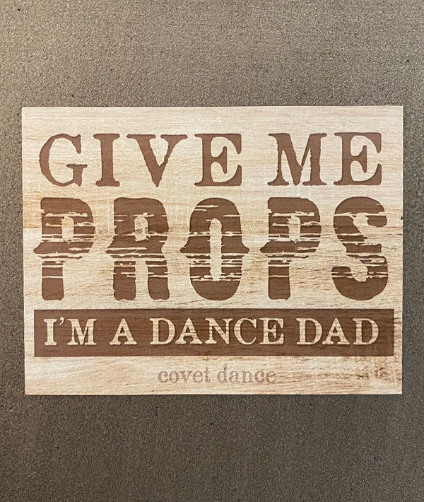 Give Me Props - Dance Dad Magnet