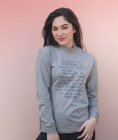 We are the Dancers Long Sleeve Crew Neck Tee