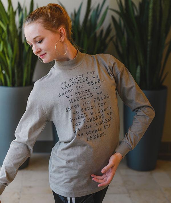 We Are the Dancers Long Sleeve Tee